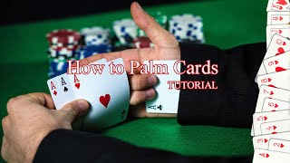 Пальмирование карт How to Palm CardsTUTORIAL [upl. by Wall]