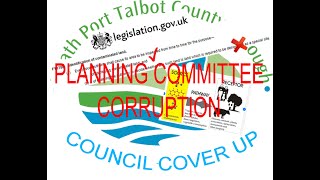 NEATHPORT TALBOT COUNCIL PLANNING COMMITTEE CORRUPTION  GLYNNEATH CONTAMINATION [upl. by William]