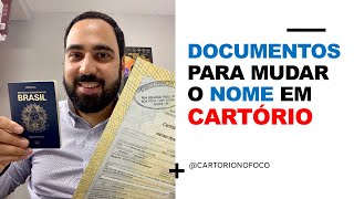 Documentos para mudar o nome e o sobrenome em cartório [upl. by Lenneuq]