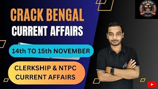 14th Nov to 15th Nov CURRENT AFFAIRS ।।By  Wasim Sir ।।NOVEMBER MONTH CURRENT AFFAIRSCrack Bengal [upl. by Llenyaj]