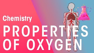 How Is Oxygen Used  Properties of Matter  Chemistry  FuseSchool [upl. by Anse]