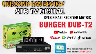 Unboxing Dan Review STB TV DIGITAL MATRIX BURGER HIJAU [upl. by Yelhs]