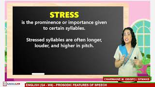 GRADE 8 ENGLISH Q4 W8  PROSODIC FEATURES OF SPEECH [upl. by Soulier424]