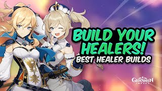 COMPLETE HEALER GUIDE Best Builds For EVERY Healer with Abyss Showcase  Genshin Impact [upl. by Dill170]