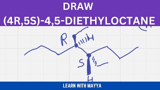 Draw 4R5S45diethyloctane [upl. by Maury711]