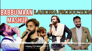 Babbu Maan Nonstop Mashup l Babbu Maan Newsong Mashup Dj Ankit Bidasar [upl. by Inerney]