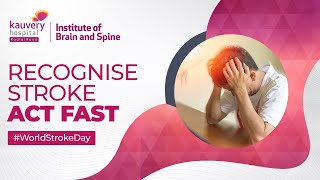 Recognise Stroke  ACT FAST  Kauvery Hospital Radial Road  worldstrokeday [upl. by Bill]