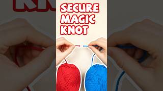 The most secure magic knot crochet crochettips crochettutorial yeezhee [upl. by Nelon33]