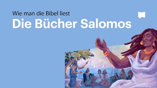 Wie man die Bibel liest Die Bücher Salomos [upl. by Sufur]