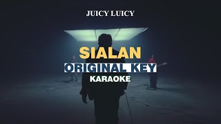 KARAOKE Juicy Luicy  Sialan ORIGINAL KEY [upl. by Ahsenal]