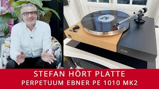 Stefan hört Platte  Perpetuum Ebner PE 1010 MK2 [upl. by Eicak823]