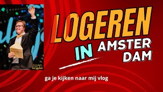 logeren in amstrdam [upl. by Boyer]