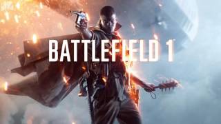 5  Prologue quotWe Pushquot  Battlefield 1 OST Album Version HQ [upl. by Rosaleen]