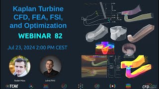 Webinar 82  Kaplan Turbine CFD FEA FSI and Optimization  Webinar  CFD Support [upl. by Fawn]