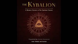 The Kybalion Unveiled Modern Spiritual Insights [upl. by Niai424]