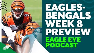 Previewing key EaglesBengals matchups in Week 8  Eagle Eye Podcast [upl. by Eilama]