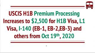 USCIS H1B I140 Premium Processing fee increased to 2500 from Oct 192020 [upl. by Annovahs]