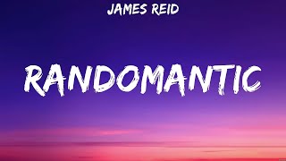 James Reid  Randomantic Lyrics [upl. by Shakespeare]