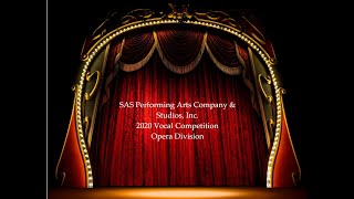 SAS Performing Arts Company and Studios Inc Finalist Concert 2020 Vocal CompetitionOpera [upl. by Nnaarat856]