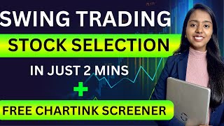 Simplest Swing Trading Stock Selection Method  Free Chartink Screener  Swing Trading Strategies [upl. by Oberg]