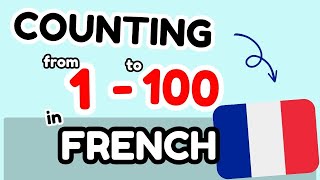 Learn COUNTING FROM 1 TO 100 IN FRENCH for BEGINNERS  Learn French NUMBERS fast for beginners [upl. by Aracat]