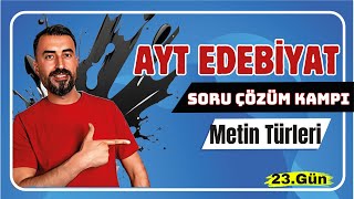 METİN TÜRLERİ SORU ÇÖZÜMÜ  AYT Edebiyat Soru Çözüm Kampı 23Gün  Deniz Hoca [upl. by Aneala]