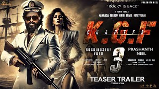 KGF Chapter 3  Hindi Trailer  Rocking Star Yash  Prabhas  Raveena Tondon  Prashanth Neel [upl. by Eyaj768]