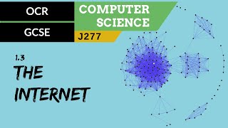 27 OCR GCSE J277 13 The internet [upl. by Kiri]