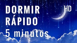 Dormir Rápido y Profundo en 5 minutos  Música para Dormir Rápido  Dormir Rápido  Dormir Bien [upl. by Robena487]