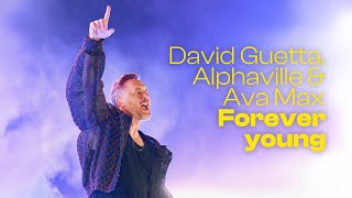 David Guetta Alphaville amp Ava Max  Forever Young Live Performance [upl. by Eula]