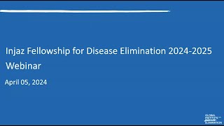 Injaz Fellowship for Disease Elimination Program QampA Webinar [upl. by Lavina413]