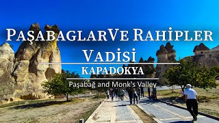 Paşabağları Kapadokya Müze Ören Yeri  Rahipler Vadisi Cappadocia 4K [upl. by Enyt]