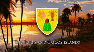 National Anthem of the Turks and Caicos Islands  This Land of Ours Instrumental [upl. by Enened]