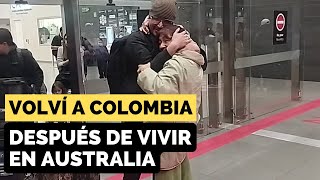 ¡Por fin en casa Volví a Colombia después de vivir en Australia [upl. by Ileak]