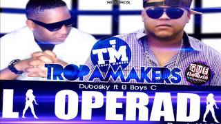 Dubosky Ft El Boys C  La Operada Prod By K4G [upl. by Atalya]