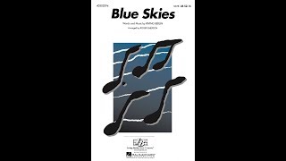 Blue Skies SATB Choir  Arranged by Roger Emerson [upl. by Tim508]