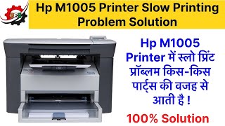 Slow Print Problem Solution  Hp M1005 Printer  Slow Printing Problem Fix  100 Solution [upl. by Dielle]