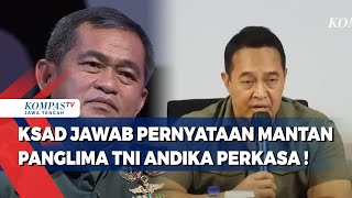 KSAD Jawab Pernyataan Mantan Panglima TNI Andika Perkasa [upl. by Nightingale]