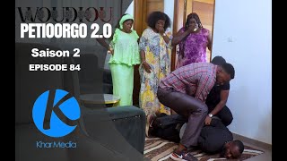 Série  Woudiou Peetiorgo 20 saison 2 Episode 84 [upl. by Namas]