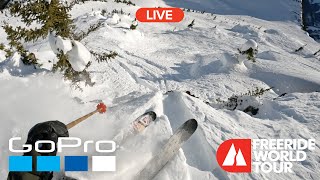 GoPro LIVE Freeride World Tour 2023  Kicking Horse Golden BC [upl. by Methuselah]