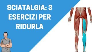 Sciatalgia 3 esercizi per ridurla in maniera efficace [upl. by Inaej]