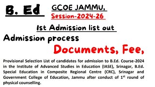 BEd GCOE Jammu Admission  1st Admission list  Documents Required  Admission process  Fee [upl. by Baugh980]