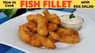 FISH FILLET  With EGG SALAD  How To Make Fish Fillet  EASY Recipe [upl. by Mhoj]