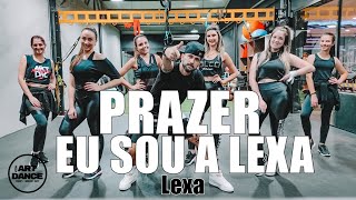 PRAZER EU SOU A LEXA  Lexa  Zumba  Funk l Coreografia l Cia Art Dance [upl. by Corry]