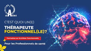 C’est quoi une Thérapeute Fonctionnelle [upl. by Horick]