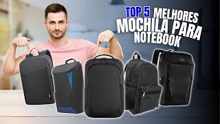 As 5 Melhores MOCHILAS PARA NOTEBOOK para comprar em 2024 [upl. by Howard857]