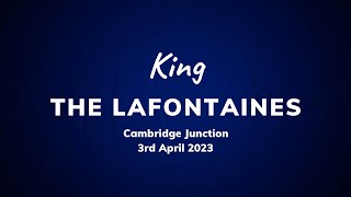 The LaFontaines  King Live at Cambridge Junction [upl. by Asirral]