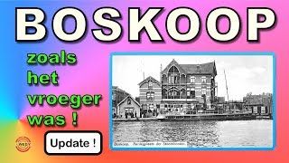 BOSKOOP zoals het vroeger was UPDATE [upl. by Nob]