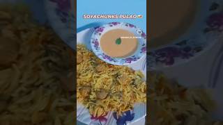 quotSOYACHUNKS PULAOquotLUNCH TIME RECIPE 🍲soyabean soya soyachunkspulao pulao proteinsourceslunch [upl. by Ilujna]