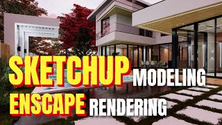 Design Like a Pro  Sketchup House Design EXT  Enscape 34 Realtime Rendering [upl. by Zina790]